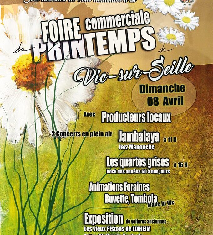 Foire commerciale de Printemps &agrave; Vic Sur Seille Villers-l&egrave;s-Nancy